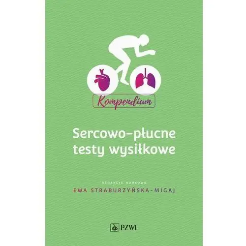 Sercowo-płucne testy wysiłkowe Kompendium (E-book)