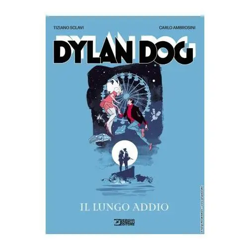 Dylan dog. il lungo addio Sergio bonelli editore