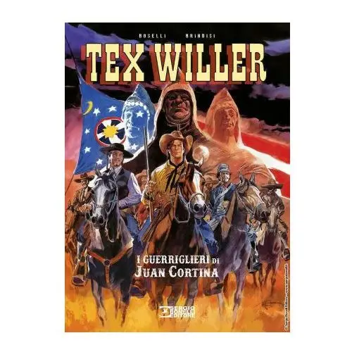 Guerriglieri di Juan Cortina. Tex Willer