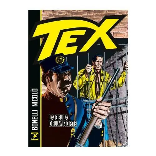 Sergio bonelli editore Tex. la cella della morte