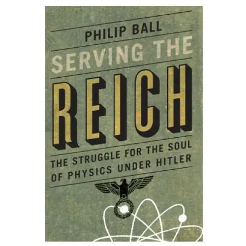 Serving the reich The university of chicago press