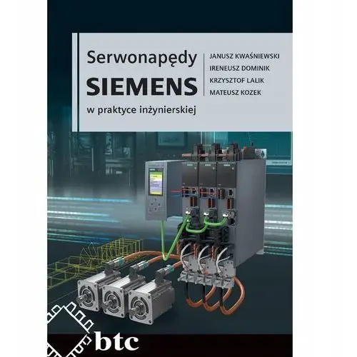 Serwonapędy Siemens w praktyce inżynierskiej