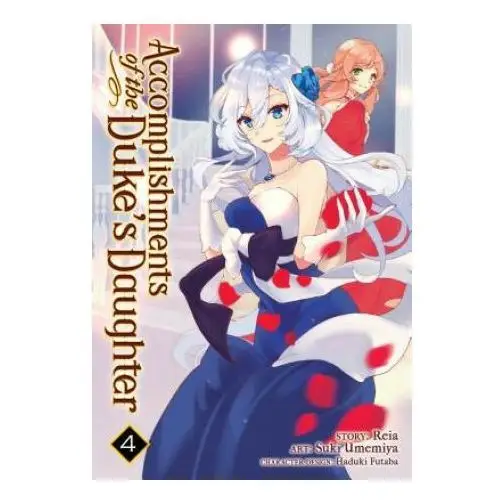 Seven seas Accomplishments of the duke's daughter vol. 4