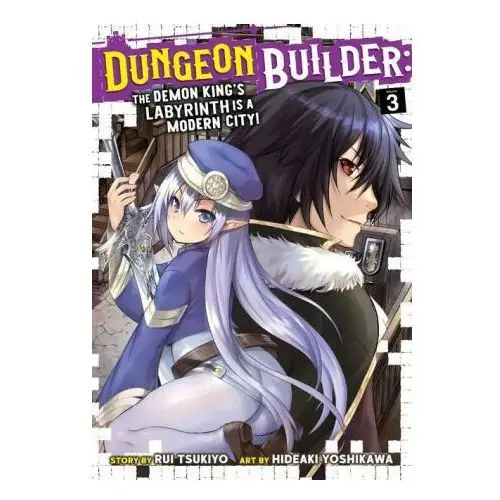 Dungeon Builder: The Demon King's Labyrinth is a Modern City! (Manga) Vol. 3
