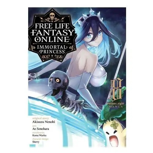 Seven seas Free life fantasy online: immortal princess (manga) vol. 8