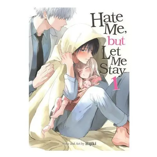 Seven seas Hate me, but let me stay vol. 1