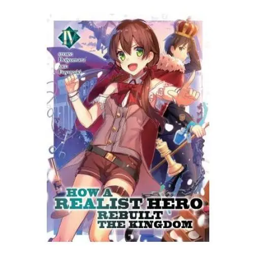 Seven seas How a realist hero rebuilt the kingdom (light novel) vol. 4