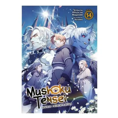 Mushoku Tensei: Jobless Reincarnation Vol. 14