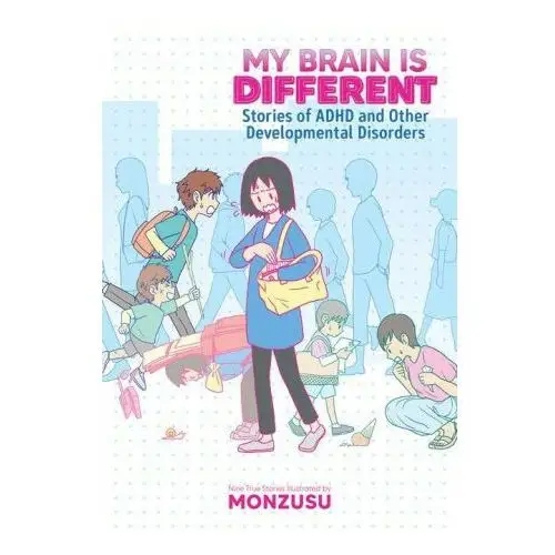 Seven seas My brain is different: stories of adhd and other developmental disorders