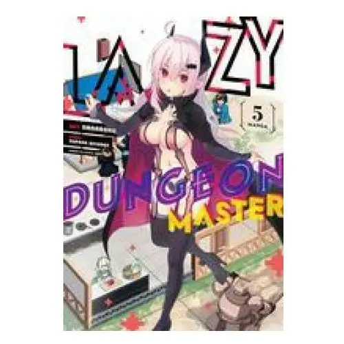 Lazy dungeon master (manga) vol. 5 Seven seas pr