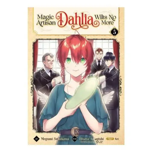 Magic Artisan Dahlia Wilts No More (Manga) Vol. 5