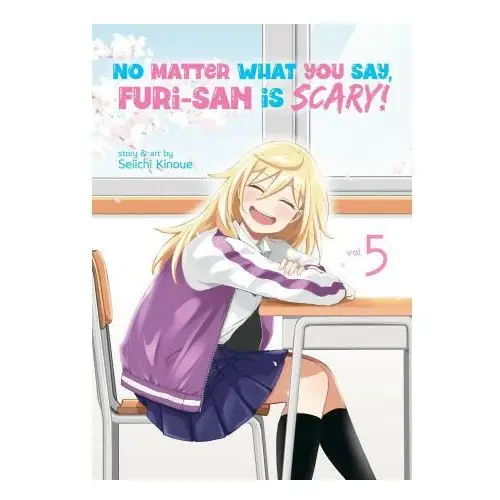 No Matter What You Say, Furi-San Is Scary! Vol. 5