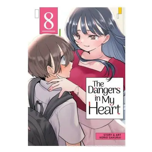 The dangers in my heart vol. 8 Seven seas pr