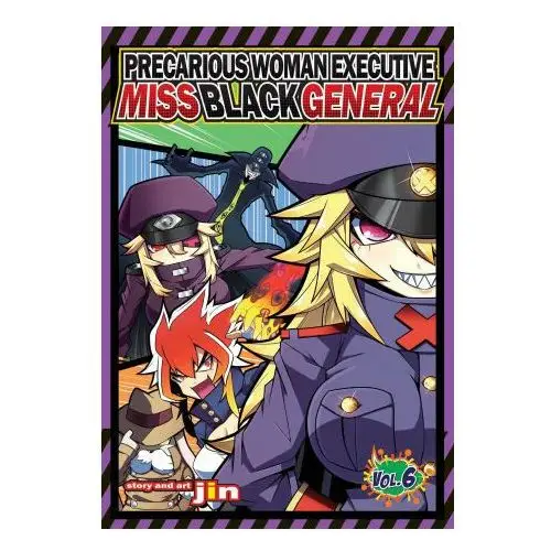 Precarious woman executive miss black general vol. 6 Seven seas