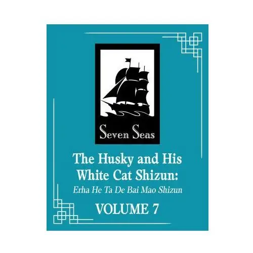 The husky and his white cat shizun: erha he ta de bai mao shizun (novel) vol. 7 Seven seas