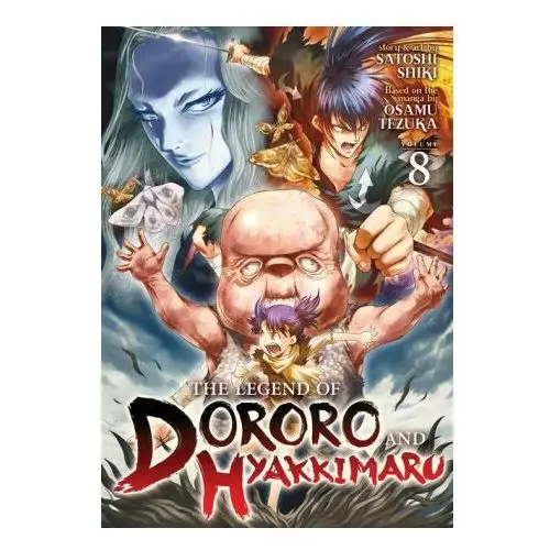 The Legend of Dororo and Hyakkimaru Vol. 8