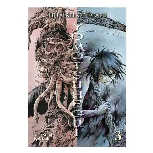 The Tree of Death: Yomotsuhegui Vol. 3