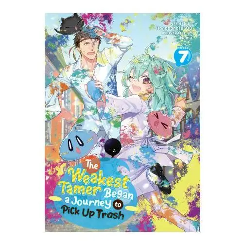 Seven seas The weakest tamer began a journey to pick up trash (light novel) vol. 7