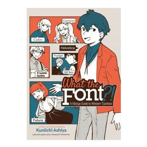 Seven seas What the font?! - a manga guide to western typeface