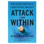 Attack from within: how disinformation is sabotaging democracy and the rule of law Seven stories Sklep on-line