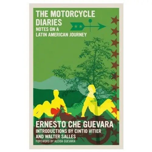 Seven stories The motorcycle diaries: notes on a latin american journey