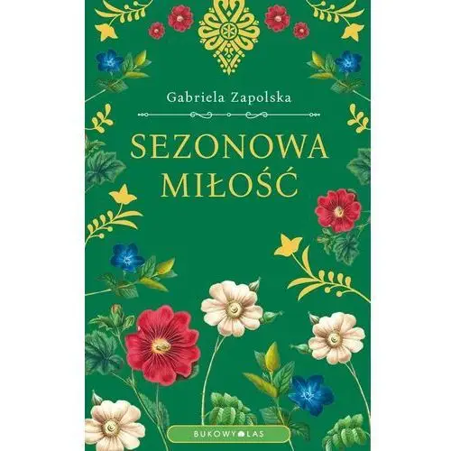 Sezonowa miłość - Tylko w Legimi możesz przeczytać ten tytuł przez 7 dni za darmo