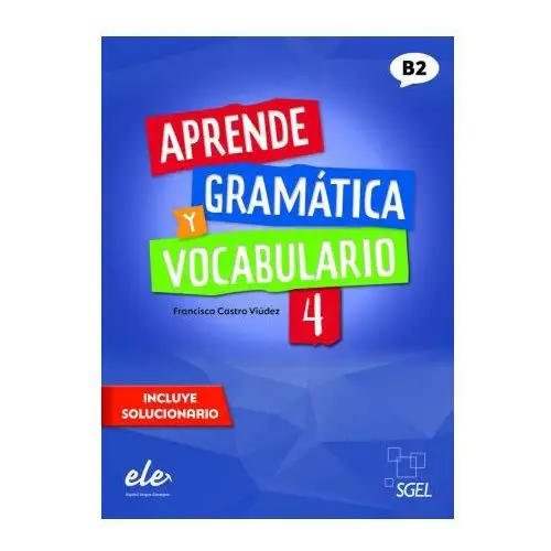 Aprende gramatica y vocabulario 4 S.g.e.l