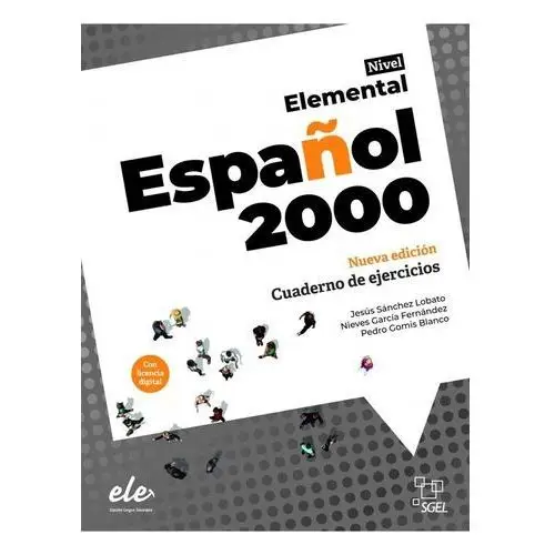 Sgel - educacion Espanol 2000 elemental nueva edicion ćw + online