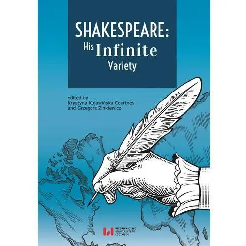 Shakespeare: his infinite variety