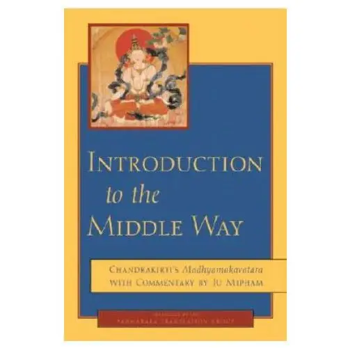 Shambhala publications inc Introduction to the middle way