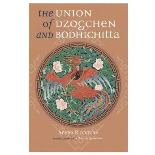 Shambhala publications inc Union of dzogchen and bodhichitta