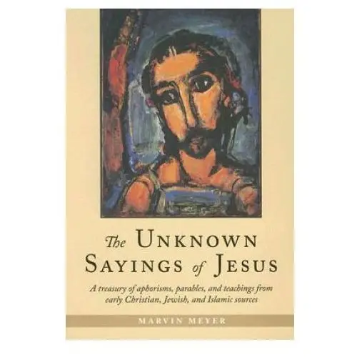 Shambhala publications inc Unknown sayings of jesus