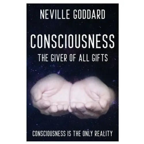 Shanon allen Neville goddard - consciousness; the giver of all gifts