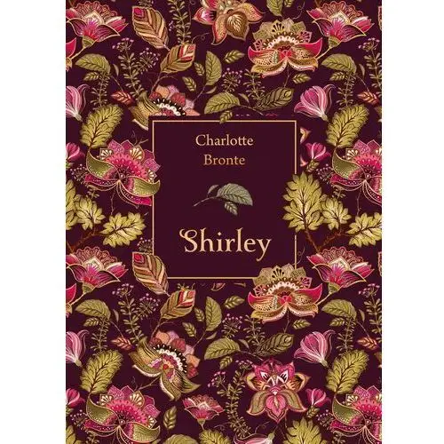 Shirley (elegancka edycja) Charlotte Bronte