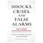 Shocks, crises, and false alarms: how to assess true macroeconomic risk Harvard business review pr Sklep on-line