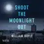 Shoot the Moonlight Out Sklep on-line