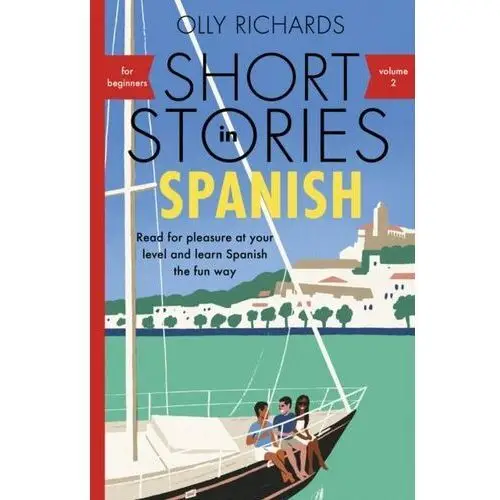 Short Stories in Spanish for Beginners. Volume 2