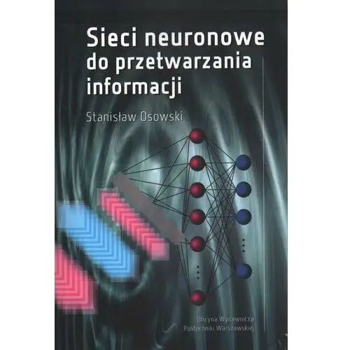 Sieci neuronowe do przetwarzania informacji