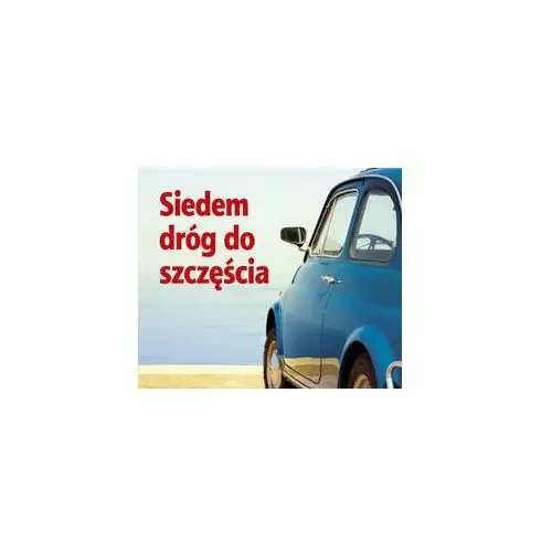 Siedem dróg do szczęścia