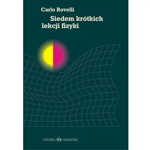 Siedem krótkich lekcji fizyki, Carlo Rovelli