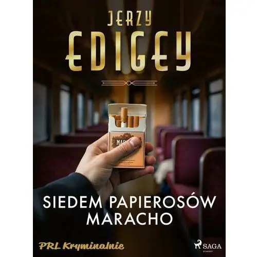 Siedem papierosów Maracho