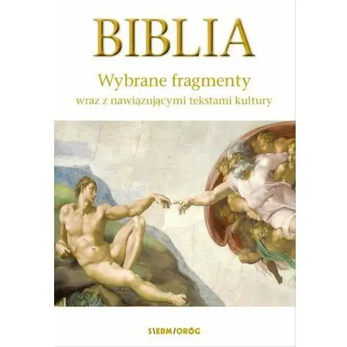 Biblia. wybrane fragmenty Siedmioróg