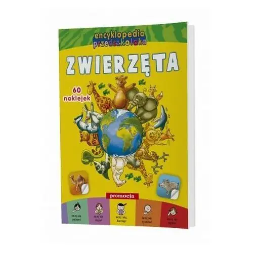 Siedmioróg Encyklopedia przedszkolaka. zwierzęta w.2012