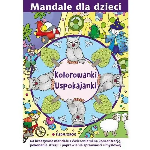 Kolorowanki uspokajanki. mandale dla dzieci