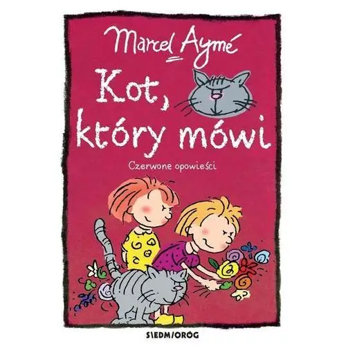 Kot, który mówi. czerwone opowieści Siedmioróg