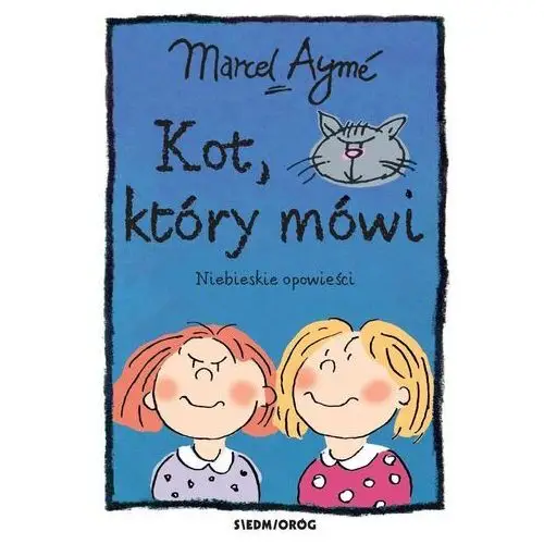 Kot, który mówi. niebieskie opowieści