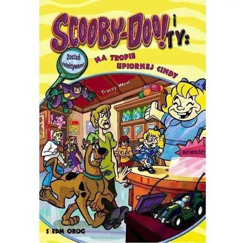 Siedmioróg Na tropie upiornej cindy. scooby doo! i ty