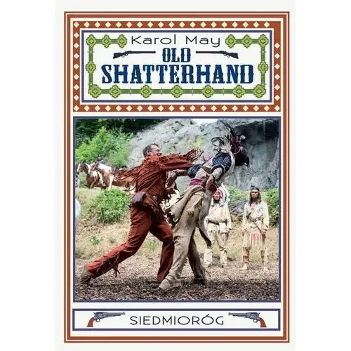 Siedmioróg Old shatterhand