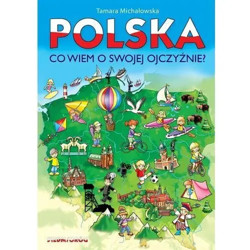 Polska, co wiem o swojej ojczyźnie Siedmioróg