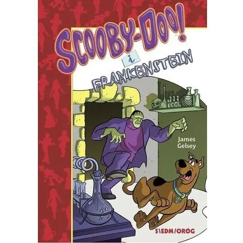 Scooby-doo! i frankenstein - gelsey james - książka Siedmioróg